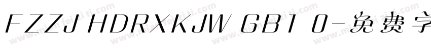 FZZJ HDRXKJW GB1 0字体转换